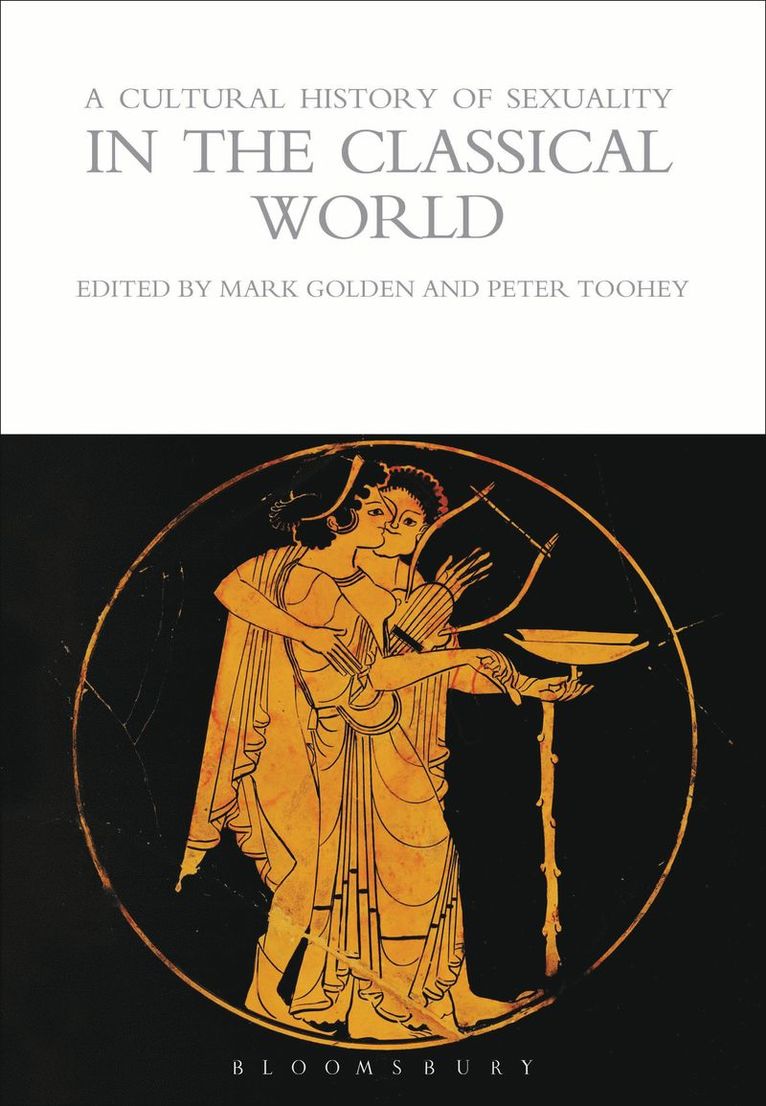 Cultural History of Sexuality in the Classical World