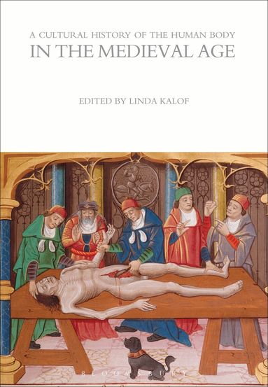 Linda Kalof - Cultural History of the Human Body in the Medieval Age, Häftad