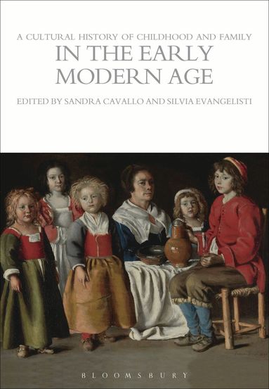 Sandra Cavallo, Silvia Evangelisti - Cultural History of Childhood and Family in the Early Modern Age, Häftad