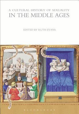 Ruth Evans - Cultural History of Sexuality in the Middle Ages, Häftad