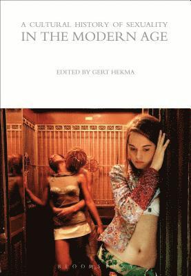 bokomslag Cultural History of Sexuality in the Modern Age