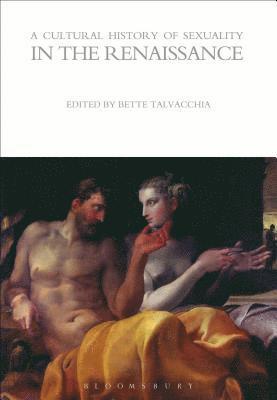 A Cultural History of Sexuality in the Renaissance 1