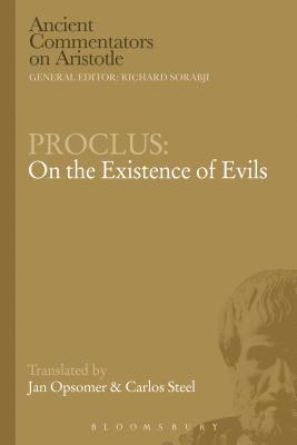 Proclus: On the Existence of Evils 1
