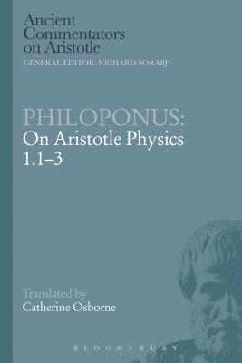 Philoponus: On Aristotle Physics 1.1-3 1
