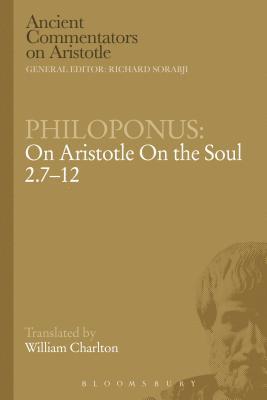 Philoponus: On Aristotle On the Soul 2.7-12 1