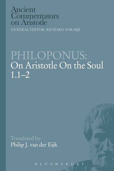 Philoponus, Richard Sorabji - Philoponus: On Aristotle On the Soul 1.1-2, Häftad