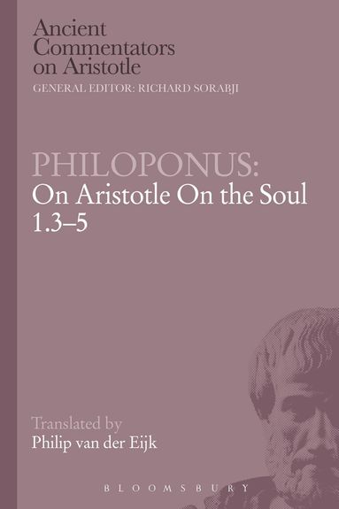 Philoponus, Richard Sorabji - Philoponus: On Aristotle on the Soul 1.3-5, Häftad