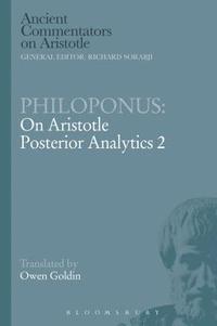 bokomslag Philoponus: On Aristotle Posterior Analytics 2