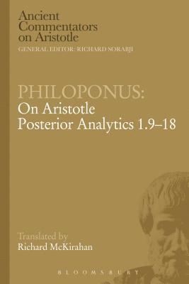 Philoponus, Richard D. McKirahan - Philoponus: On Aristotle Posterior Analytics 1.9-18, Häftad