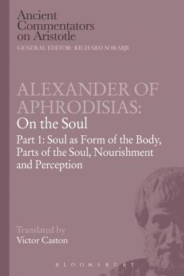 bokomslag Alexander of Aphrodisias: On the Soul