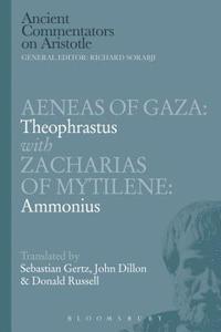 bokomslag Aeneas of Gaza: Theophrastus with Zacharias of Mytilene: Ammonius