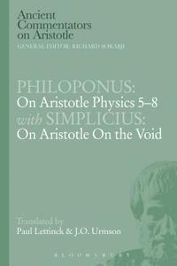 bokomslag Philoponus: On Aristotle Physics 5-8 with Simplicius: On Aristotle on the Void