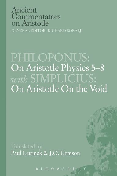 J.O. Urmson, Paul Lettinck, Richard Sorabji - Philoponus: On Aristotle Physics 5-8 with Simplicius: On Aristotle on the Void, Häftad