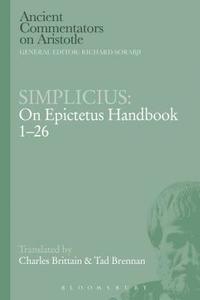 bokomslag Simplicius: On Epictetus Handbook 1-26