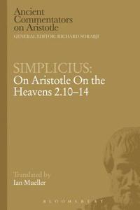 bokomslag Simplicius: On Aristotle On the Heavens 2.10-14