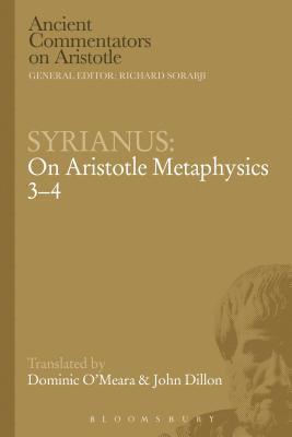 Syrianus: On Aristotle Metaphysics 3-4 1