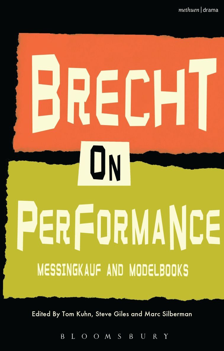 Bertolt Brecht, Bertolt Brecht, Tom Kuhn, Marc Silberman, Steve Giles - Brecht on Performance, Inbunden