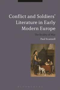 bokomslag Conflict and Soldiers' Literature in Early Modern Europe