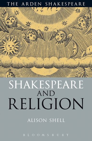 Alison Shell - Shakespeare and Religion, Häftad