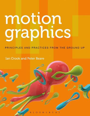 Ian Crook, Peter Beare - Motion Graphics, Häftad