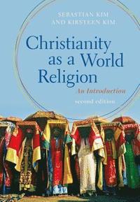 bokomslag Christianity as a World Religion