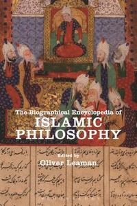 bokomslag The Biographical Encyclopedia of Islamic Philosophy