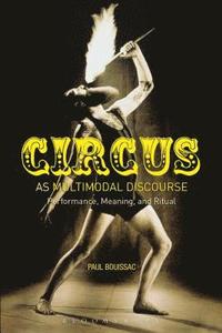 bokomslag Circus as Multimodal Discourse