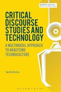bokomslag Critical Discourse Studies and Technology