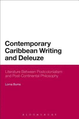 Contemporary Caribbean Writing and Deleuze 1