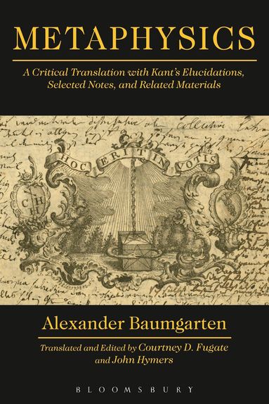 Alexander Gottlieb Baumgarten - Metaphysics, Häftad