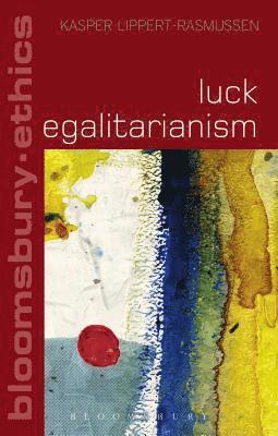Luck Egalitarianism 1