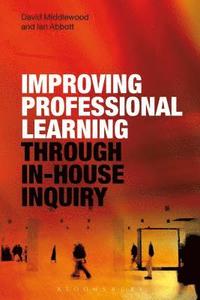 bokomslag Improving Professional Learning through In-house Inquiry