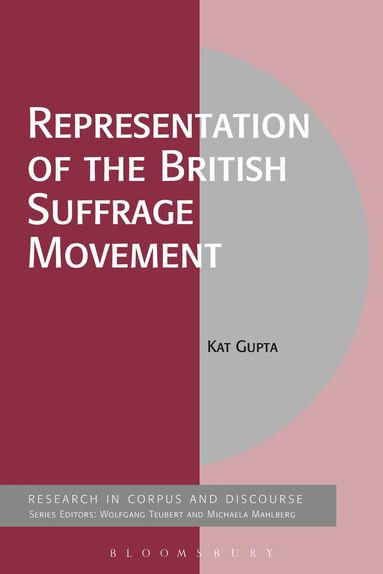 Kat Gupta, Michaela Mahlberg - Representation of the British Suffrage Movement, Inbunden
