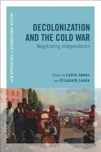 bokomslag Decolonization and the Cold War