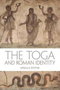 bokomslag The Toga and Roman Identity