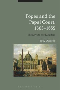 bokomslag Popes and Papal Rome, 1503-1655