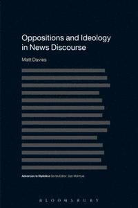 bokomslag Oppositions and Ideology in News Discourse