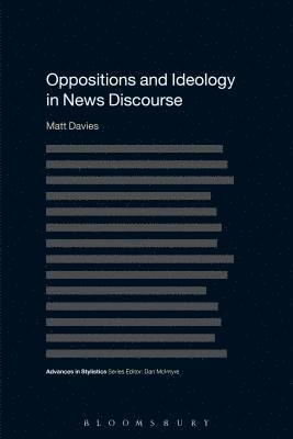 Oppositions and Ideology in News Discourse 1