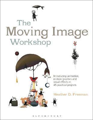 The Moving Image Workshop 1