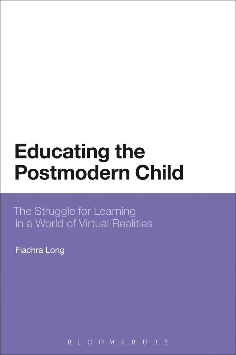 Educating the Postmodern Child 1