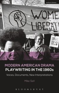 bokomslag Modern American Drama: Playwriting in the 1960s