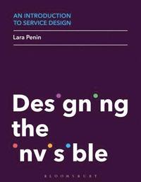 bokomslag An Introduction to Service Design: Designing the Invisible