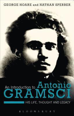 George Hoare, Nathan Sperber - Introduction to Antonio Gramsci, Inbunden