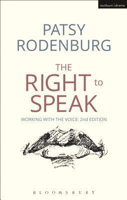 Patsy Rodenburg - The Right to Speak: Working with the Voice, Inbunden