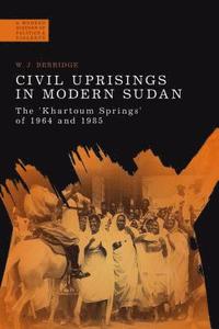 bokomslag Civil Uprisings in Modern Sudan