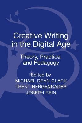 Creative Writing in the Digital Age 1
