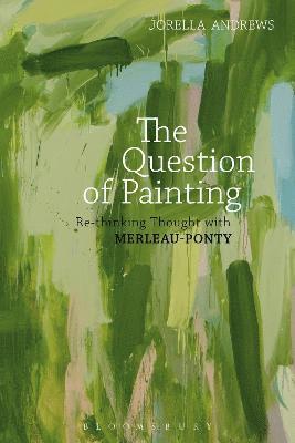 bokomslag The Question of Painting