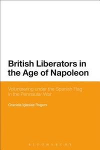 bokomslag British Liberators in the Age of Napoleon