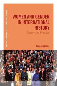 bokomslag Women and Gender in International History