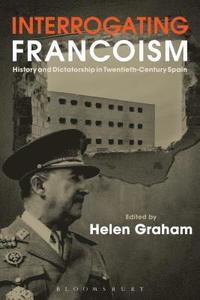 bokomslag Interrogating Francoism